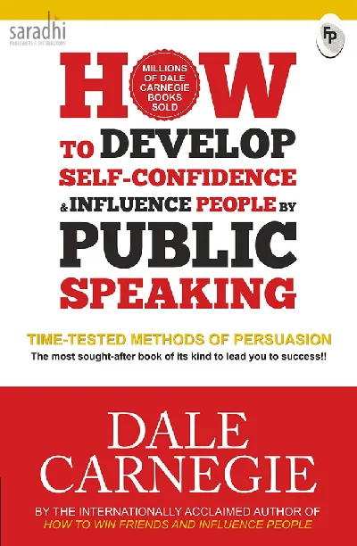 How to Develop Self-Confidence & Influence People By Public Speaking | Dale Carnegie