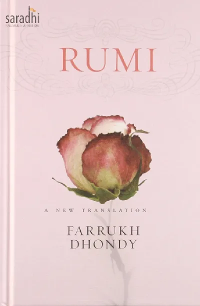 Rumi: A New Translation |  Farrukh Dhondy