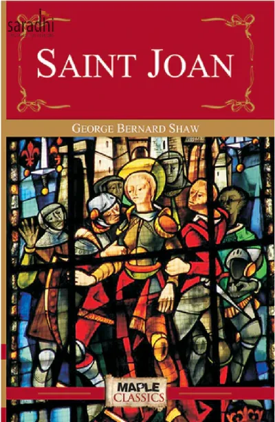 Saint Joan : George Bernard Shaw