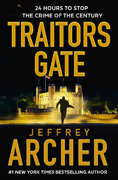 Traitors Gate |  Jeffrey Archer