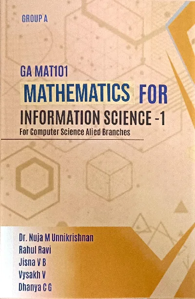 Mathematics For Information Science -1 For Computer Science Alied Branches (GA MAT101) Group A