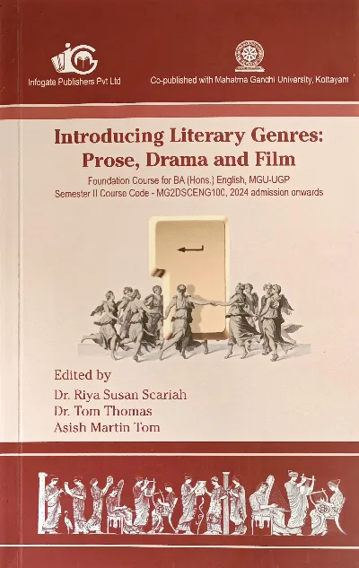 Introducing Literary Genres : Prose , Drama And Film | Foundation Course For BA (Hons) | Semester 2 | MG University