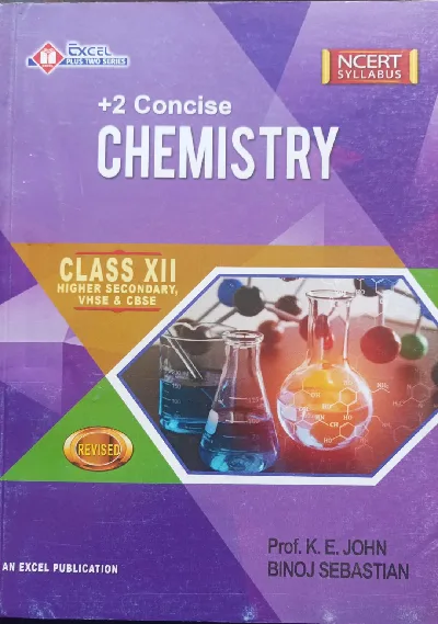 Excel Concise Chemistry Class XII - NCERT Syllabus