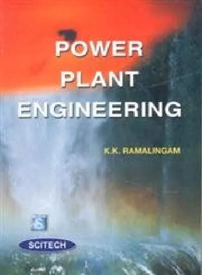 POWER PLANT ENGINEERING | K.K. RAMALINGAM |
