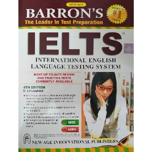 Barron's IELTS 4th Edition - Most Up-To-Date Review And Practice Tests Currently Available