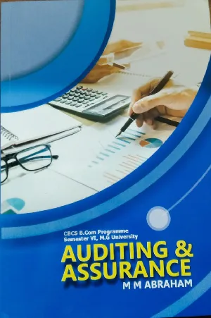 Auditing and Assurance B Com Semester 6 | MM Abraham | MG University 