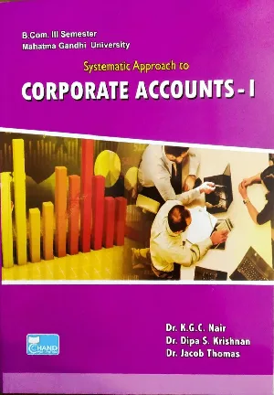 Corporate Accounts - I   B.COM Semester 3  M.g university