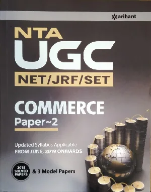 NTA UGC NET / JRF / SET / Commerce  paper - 2  updated syllabus applicable  from june ,2019 onwards ( 2018 solved papers )