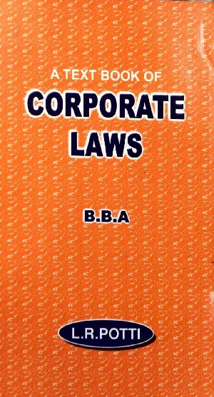 Corporate Laws  (BBA) Semester 4 : L.R. Potti -  M.G University 