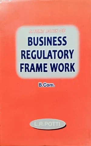 Business Regulatory Frame Work  B.COM Sem 2 M.G University 