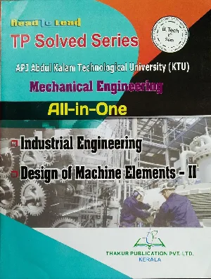 TP Solved Series  Mechanical Engineering  All In One B.TECH semester 8( KTU )