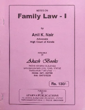 Family Law-I - Anil K Nair (Notes)