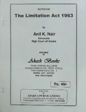 The Limitation Act 1963 - Anil K Nair (Notes)