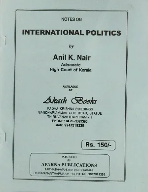 International Politics - Anil K Nair (Notes)
