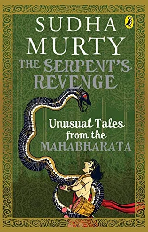 The Serpent's Revenge - Sudha Murty