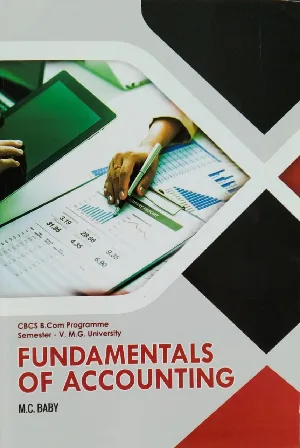 Fundamentals Of Accounting  B.COM Semester 5  M.G University 