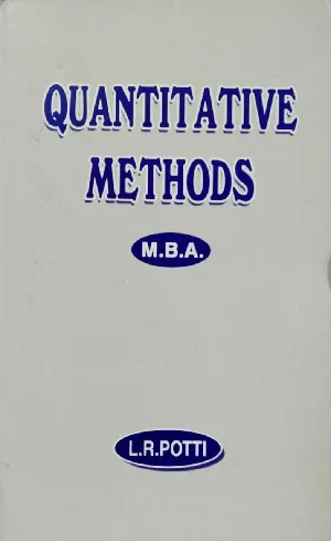 Quantitative Methods - LR Potti, MBA  MG University 
