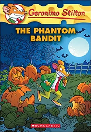 Geronimo Stilton : The Phantom Bandit (#70)