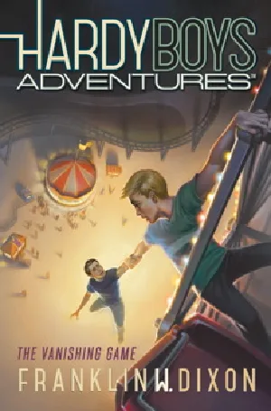 Hardy Boys Adventures : The Vanishing Game (Vol. 3)