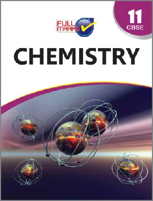 Plus One - Full Marks Chemistry Guide For +1 CBSE Students - Latest Edition