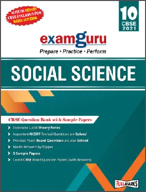 Class 10 - Full Marks Examguru - Social Science Question Bank For CBSE Students - Latest Edition
