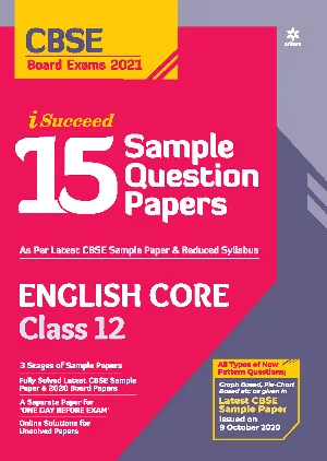 Plus Two - Arihant i Succeed - English Core 15 Sample Question Papers For +2 CBSE Students - 2021 Edition