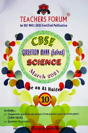 Class 10 - Science Question Bank (Solved) For CBSE Students - Latest Edition