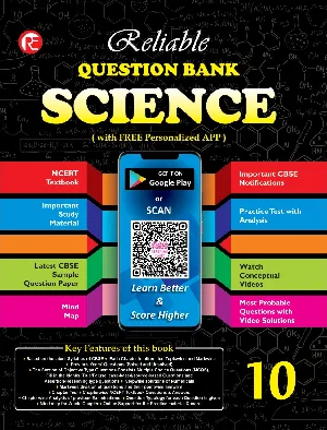 Class 10 - Reliable Science Question Bank For CBSE Students - Latest Edition