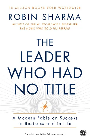The Leader Who Had No Title - Robin Sharma