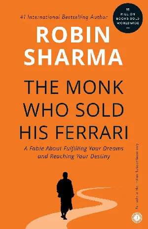 The Monk Who Sold His Ferrari - Robin Sharma
