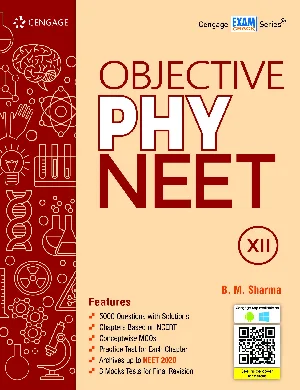Plus Two - Cengage Exam Crack Series : Objective Phy NEET For +2 Students