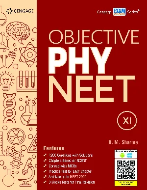 Plus One - Cengage Exam Crack Series : Objective Phy NEET For +1 Students