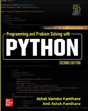 Programming And Problem Solving With Python (2nd Edition) - Ashok Namdev Kamthane, Amit Ashok Kamthane