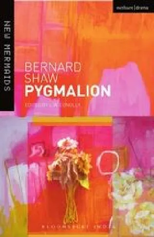 Pygmalion : A Romance In Five Acts - Bernard Shaw