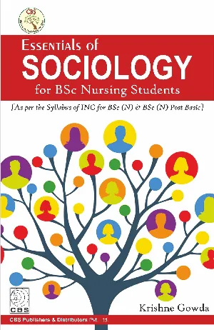 Essentials Of Sociology For BSc Nursing Students - Krishne Gowda