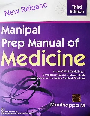 Manipal Prep Manual Of Medicine (3rd Edition) - Manthappa M
