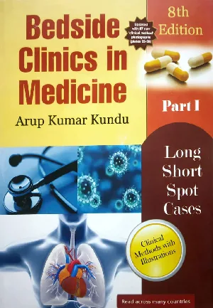 Bedside Clinics In Medicine Part 1 (8th Edition) - Arup Kumar Kundu