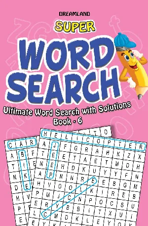 Super Word Search : Ultimate Word Search With Solutions (Book 6)