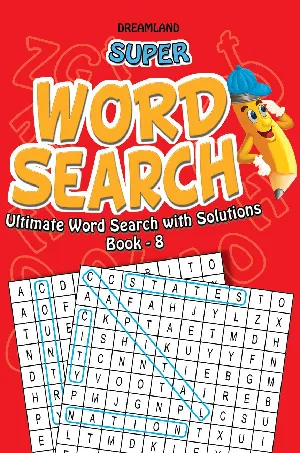 Super Word Search : Ultimate Word Search With Solutions (Book 8)