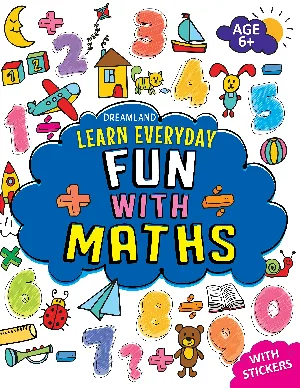 Learn Everyday : Fun With Maths - (With Stickers)