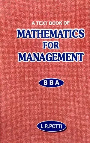 Mathematics For Management (BBA) Semester 2 : L.R.Potti - MG University