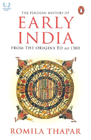 The Penguin History of Early India from the Origins to AD 1300