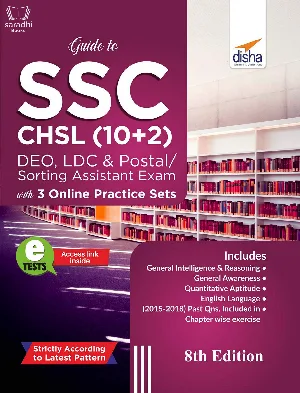 Guide to SSC - CHSL 10+2 DEO, LDC & Postal/ Sorting Assistant Exam with 3 Online Practice Sets