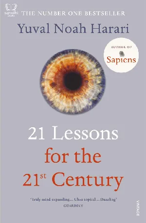 21 Lessons for the 21st Century - Yuval Noah Harari