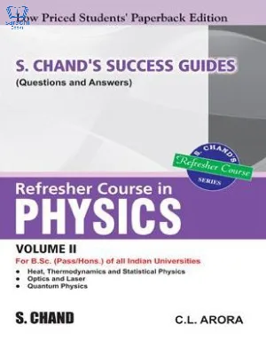 Refresher Course in Physics Volume II