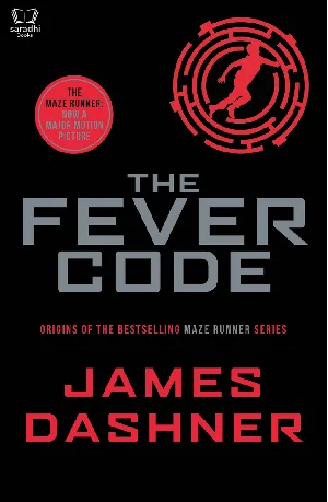 Fever Code - James Dashner - Maze Runner Series