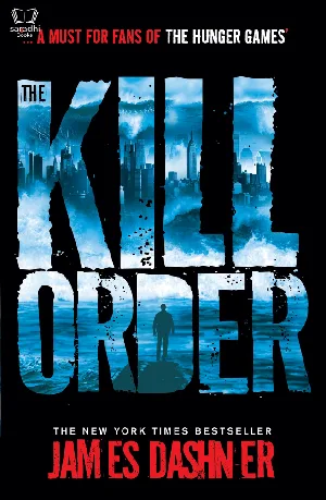 The Kill Order - James Dashner