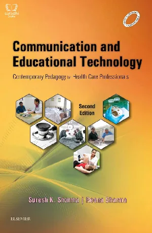 Communication and Educational Technology - Contemporary Pedagogy for Health Care Professionals in Nursing