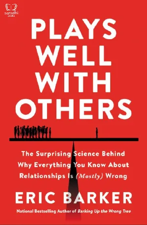 Plays Well with Others - Eric Barker