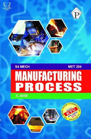 Manufacturing Process MET 204 - S Jose - Semester 4 Mech KTU Syllabus